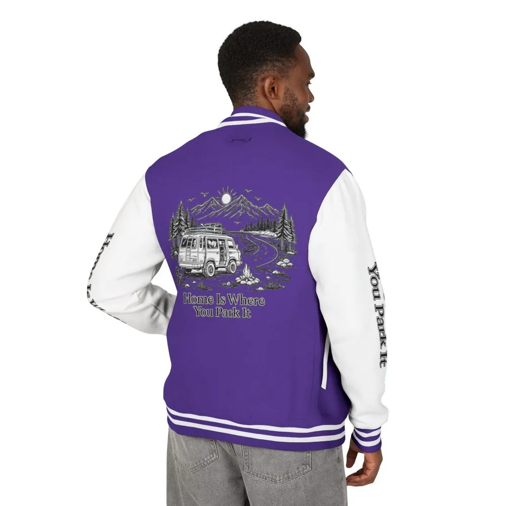 Unisex Heavyweight Letterman Jacket — "Home Is Where You Park It" Travel Varsity Coat