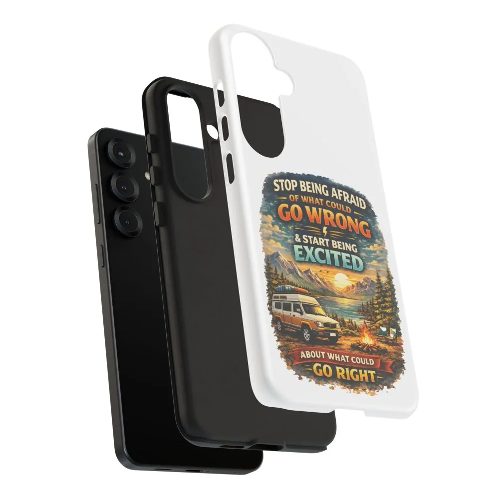 11705440369588891501_2048.jpeg Phone Case — "Stop Being Afraid" (Design Scenic-Line)