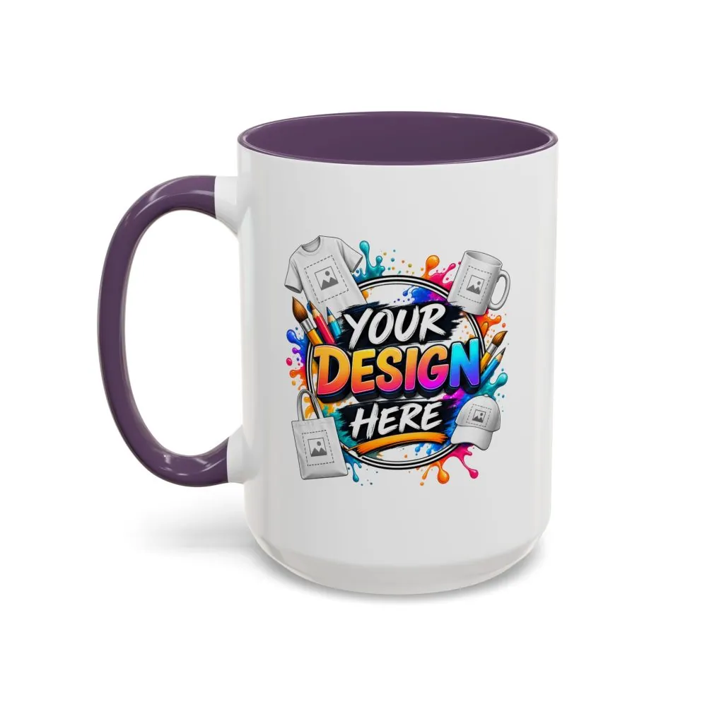 11731659559431880816_2048.jpeg Accent Coffee Mug — Colorful 'Your Design Here' Artist Print (11/15 oz)