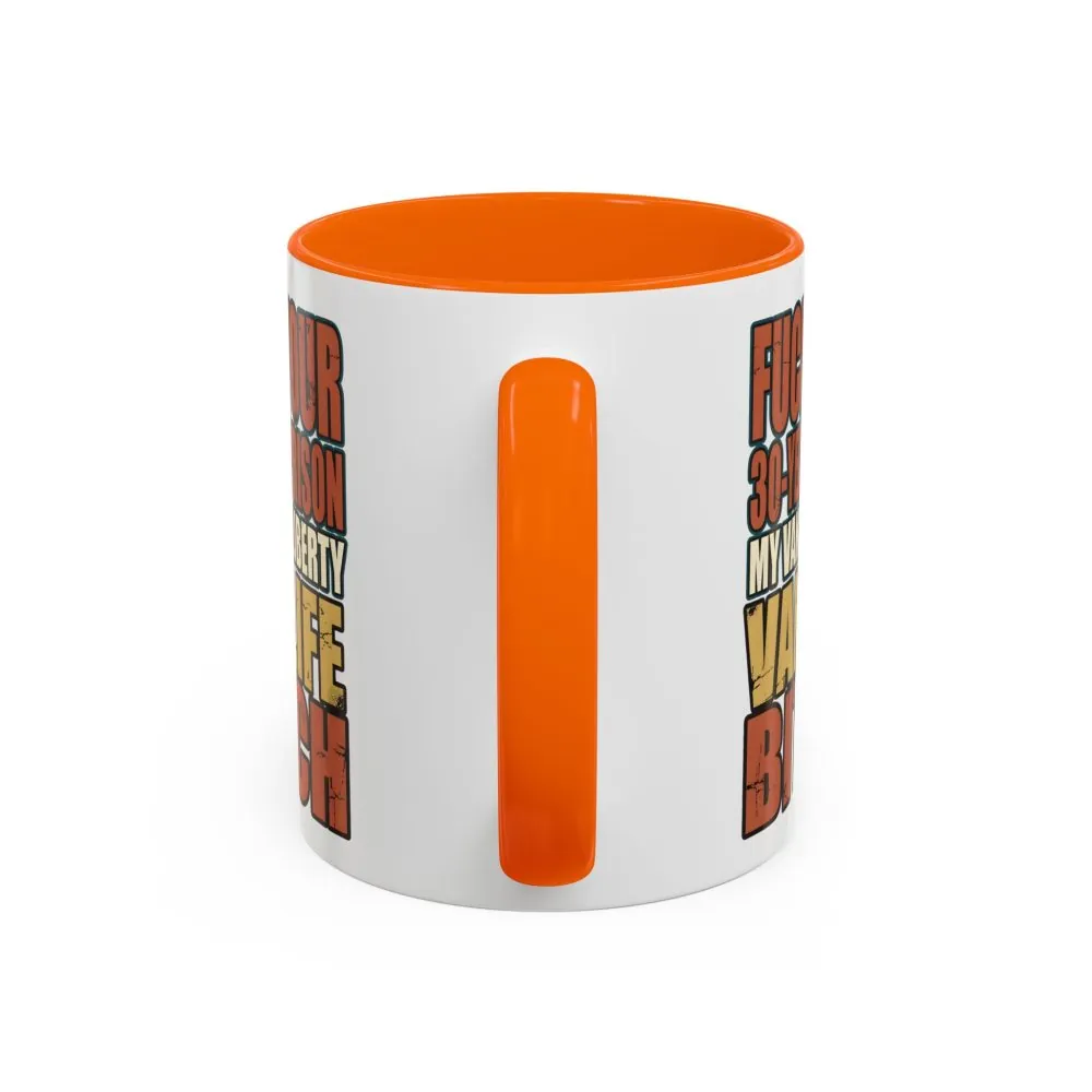 1174035046869046941_2048.jpeg Accent Coffee Mug (11, 15oz) — "Fuck Your 30 Year" Design F**K-Line