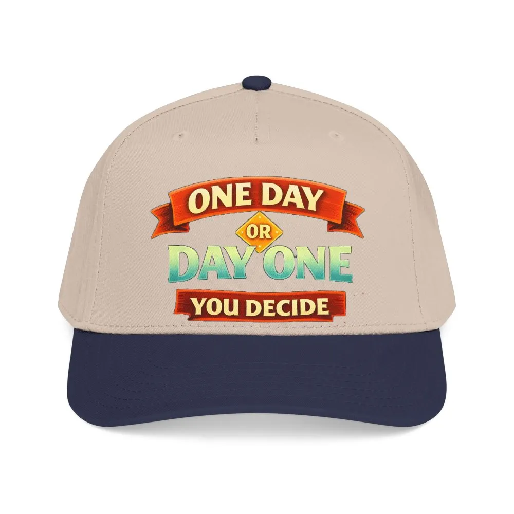 Baseball Cap - "One Day Or Day One" Design Scenic-Line
