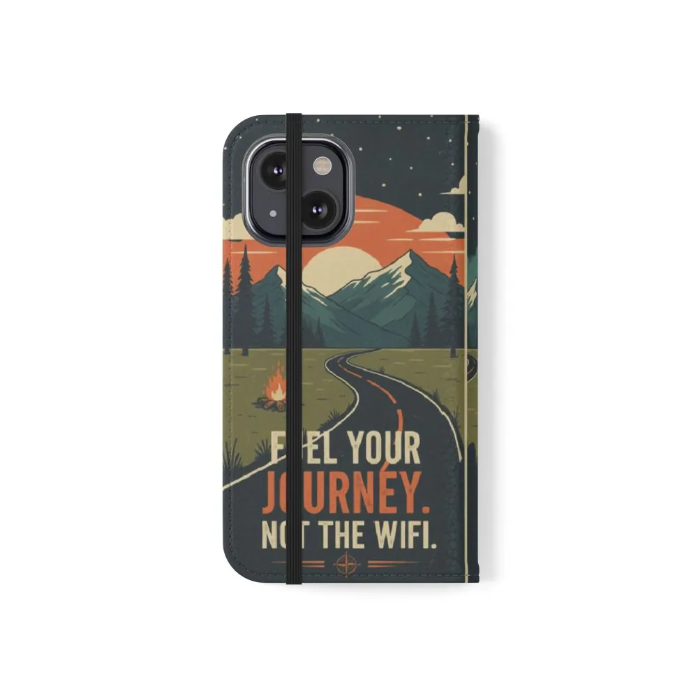 Flip Phone Case — "Fuel Your Journey, Not the Wifi" Wallet Cover