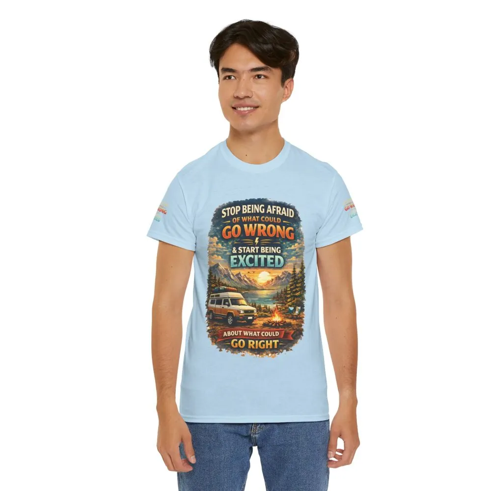 Unisex Heavy Cotton Tee — "Stop Being Afraid Of What Could Go Wrong" Design Scenic-Line