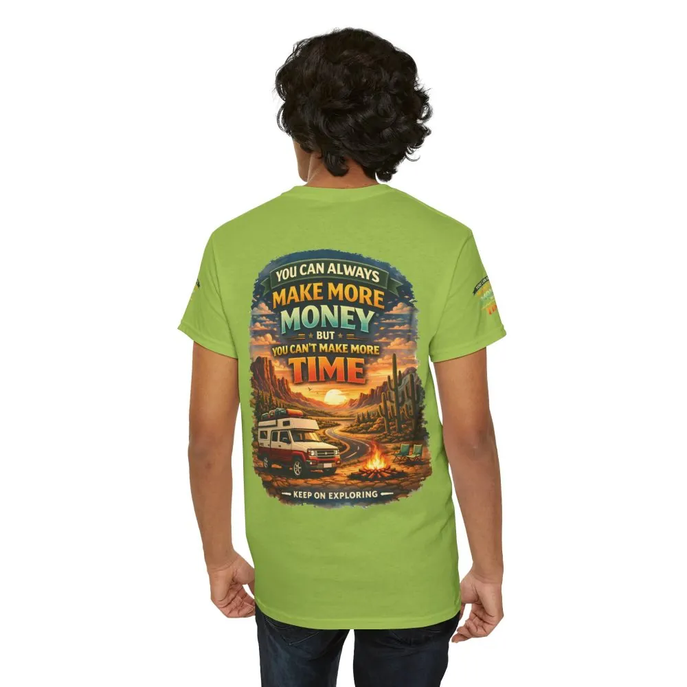 Unisex Heavy Cotton Tee — "You Can Always Make More Money" Design Scenic-Line