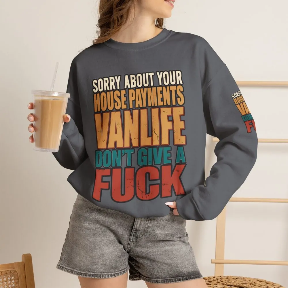 11782008001225052180_2048.jpeg Unisex Heavy Blend™ Crewneck Sweatshirt — "Sorry About Your House Payments" Design F**K-Line