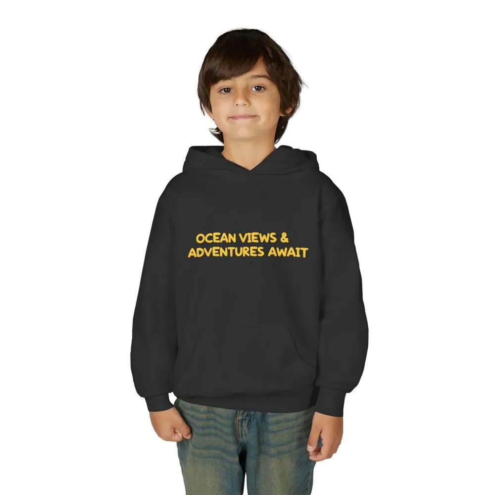 Youth Hoodie(Gildan) – "Ocean Views-Adventures Awaits" (Design Sitcom-Line)