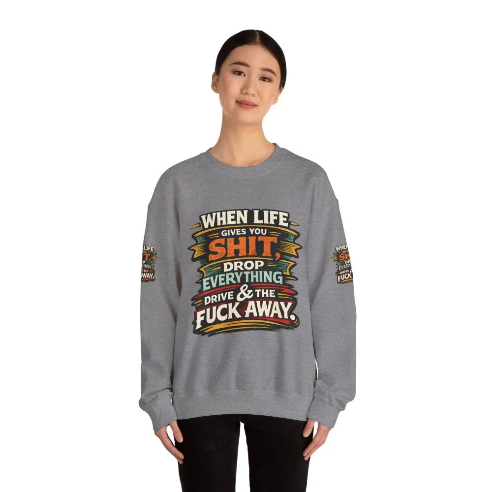 11846903491127269795_2048.jpeg Unisex Heavy Blend™ Crewneck Sweatshirt — "When Live Gives You Shit" Design F**K-Line
