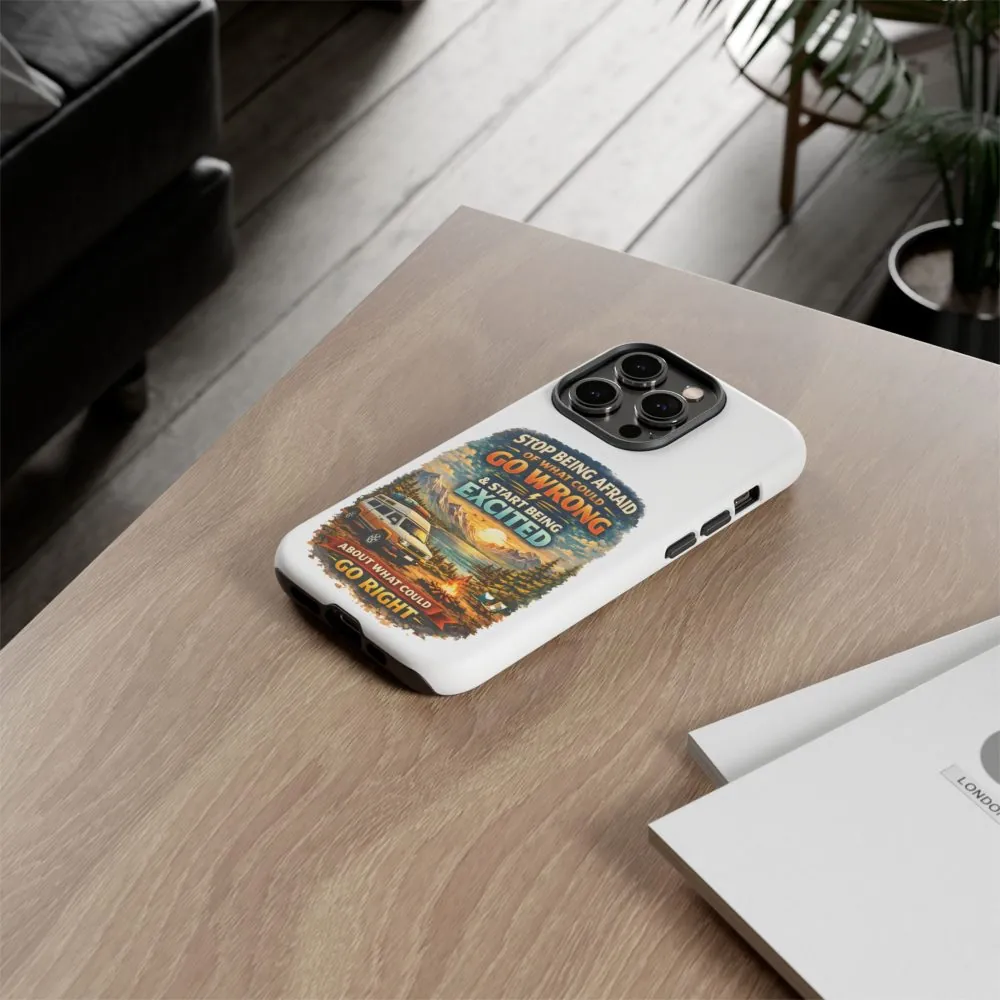 11851398350606231585_2048.jpeg Phone Case — "Stop Being Afraid" (Design Scenic-Line)
