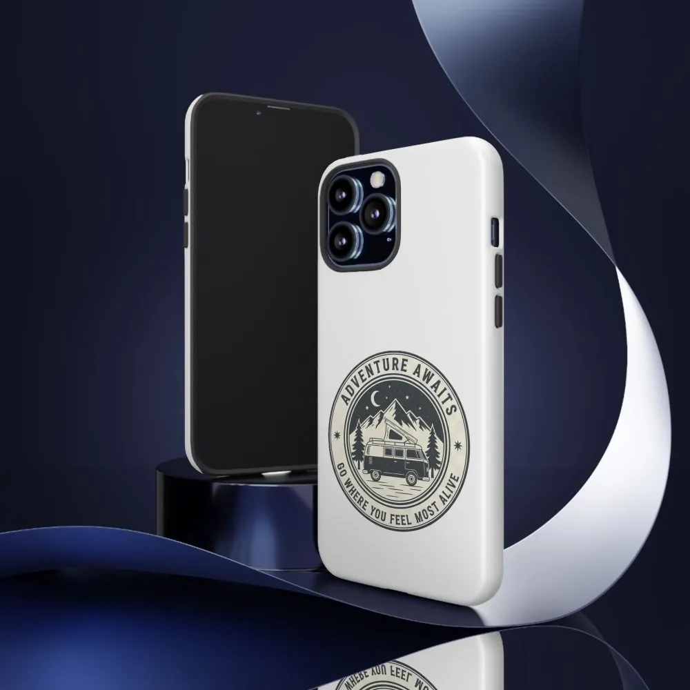 Phone Case — "Adventure Awaits-Go Where You Feel Most Alive" Camper Van Design