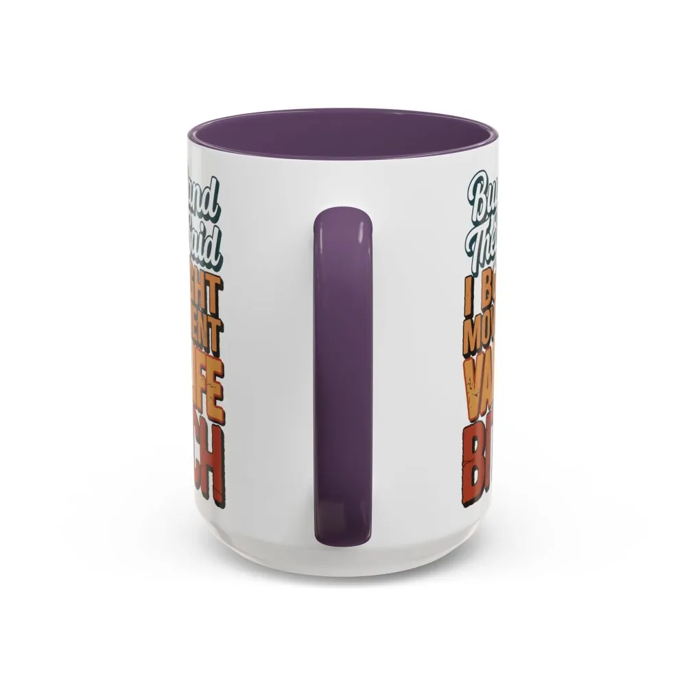 11909755768023260784_2048.jpeg Accent Coffee Mug (11, 15oz) — "Buy Land They Said" Design F**K-Line