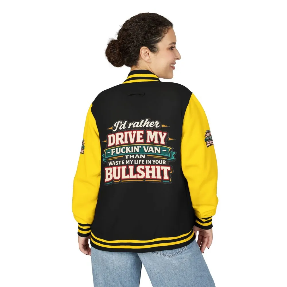 Unisex Heavyweight Letterman Jacket — "I´d Rather Drive My Fucking Van" Design F**K-Line