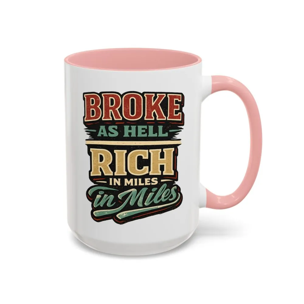 Accent Coffee Mug (11, 15oz) — "Broke As Hell" Design F**K-Line