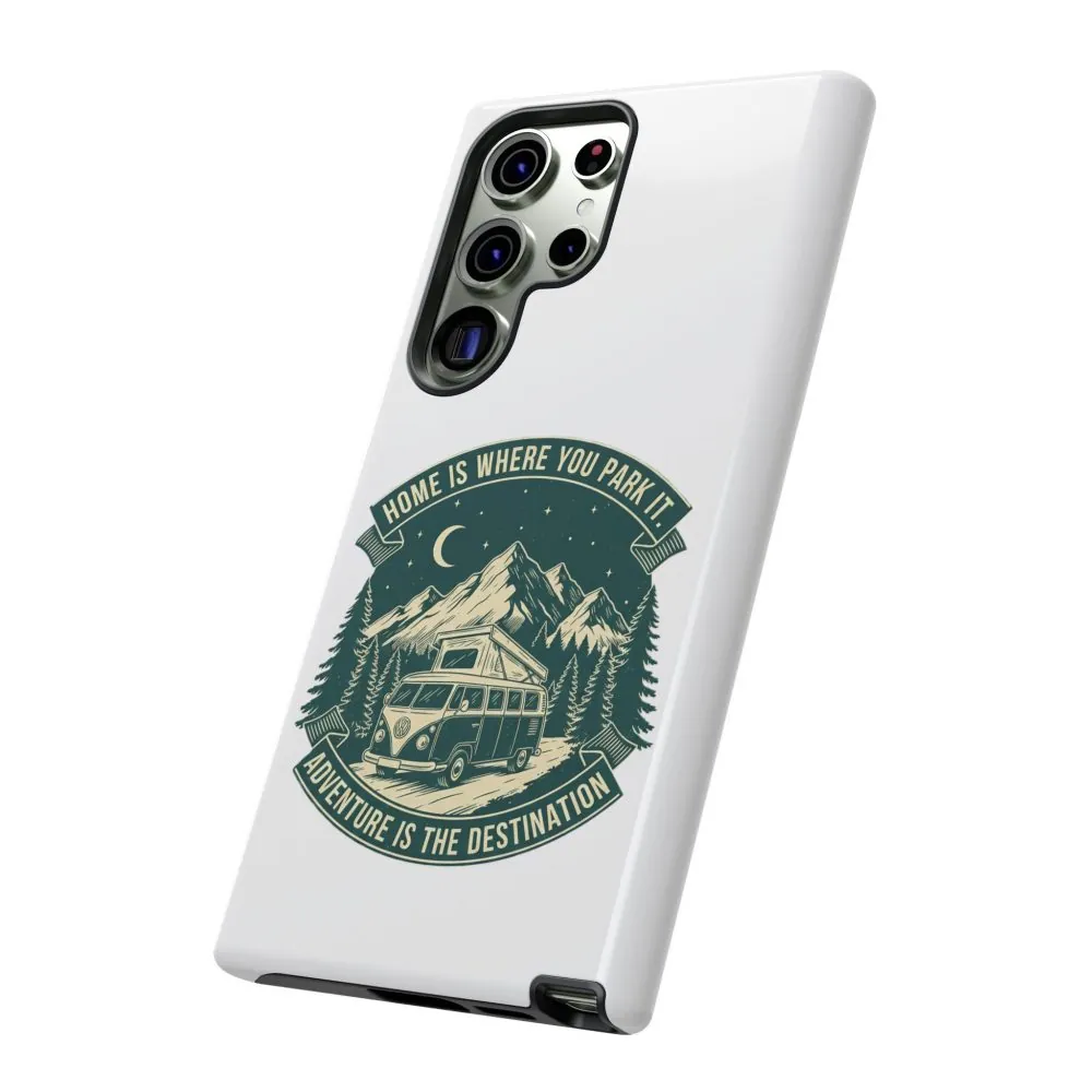 11970108353815420026_2048.jpeg Phone Case — "Home Is Where You Park It-Adventure is the destination" Camper Van Design