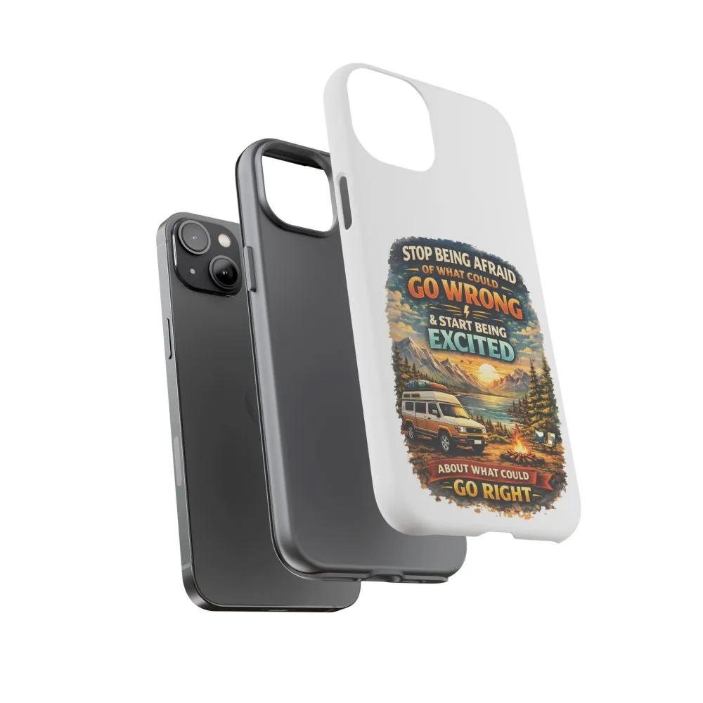 12054402271059305092_2048.jpeg Phone Case — "Stop Being Afraid" (Design Scenic-Line)