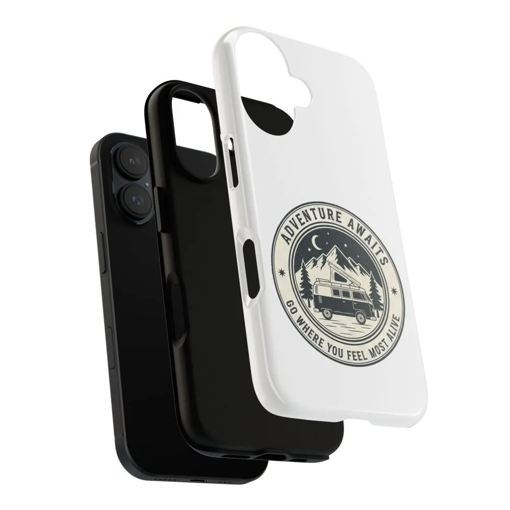 Phone Case — "Adventure Awaits-Go Where You Feel Most Alive" Camper Van Design