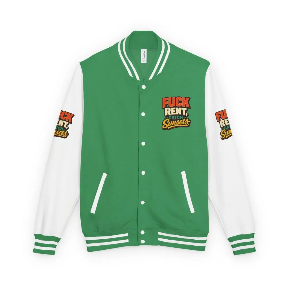 Unisex Heavyweight Letterman Jacket — "Fuck Rent Catch Sunsets" Design F**K-Line