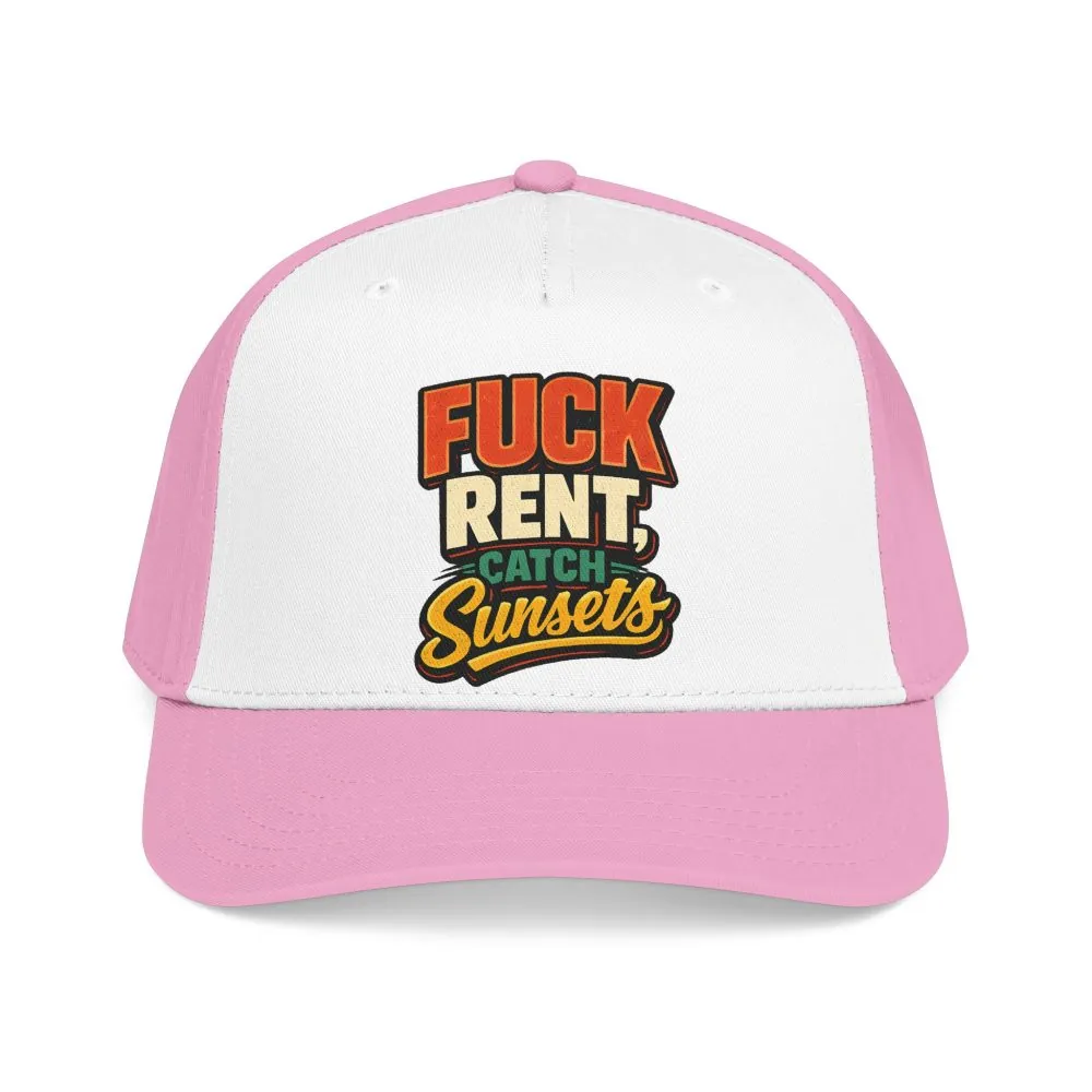 Baseball Cap - "Fuck Rent Catch Sunsets" Design F**K-Line