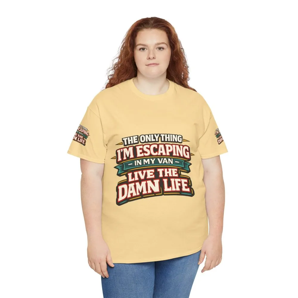 Unisex Heavy Cotton Tee — "The Only Thing I´m Escaping" Design F**K-Line