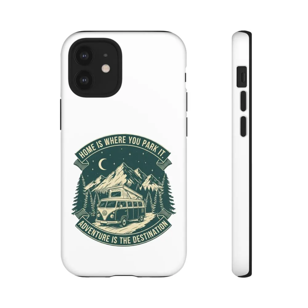 12212782442180910092_2048.jpeg Phone Case — "Home Is Where You Park It-Adventure is the destination" Camper Van Design