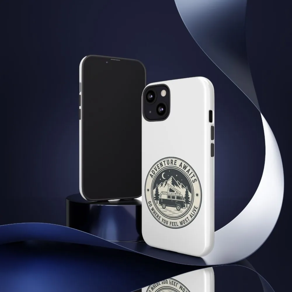 Phone Case — "Adventure Awaits-Go Where You Feel Most Alive" Camper Van Design