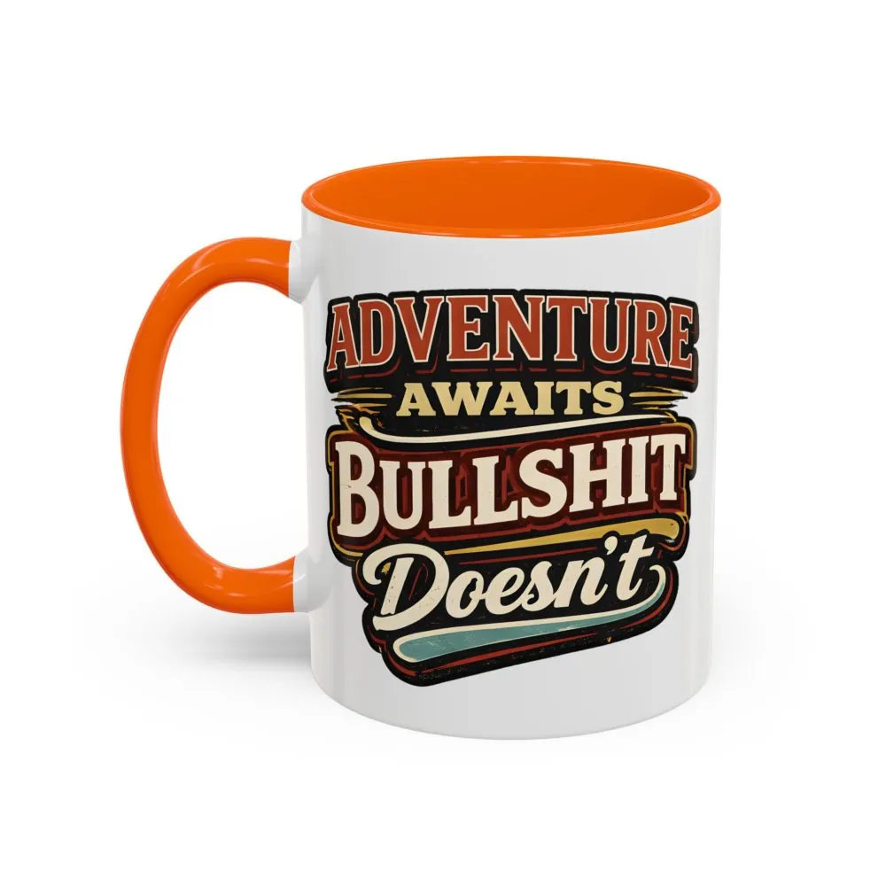 Accent Coffee Mug (11, 15oz) — "Adventure Awaits" Design F**K-Line
