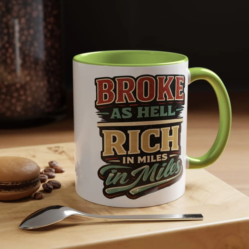 Accent Coffee Mug (11, 15oz) — "Broke As Hell" Design F**K-Line