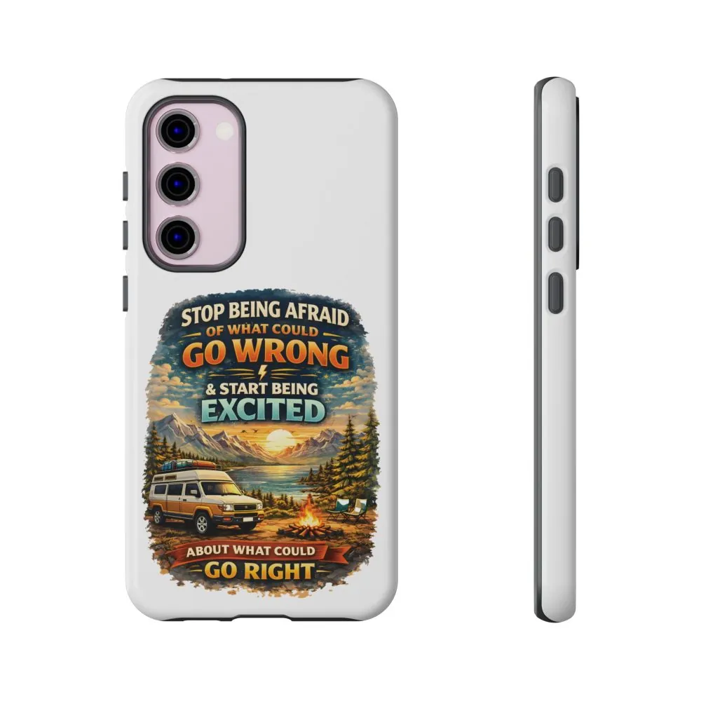 12277854283030223855_2048.jpeg Phone Case — "Stop Being Afraid" (Design Scenic-Line)