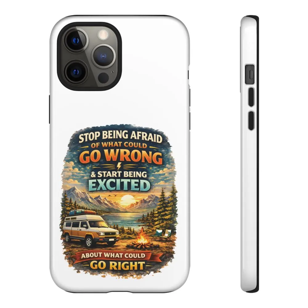 12282284690892035095_2048.jpeg Phone Case — "Stop Being Afraid" (Design Scenic-Line)