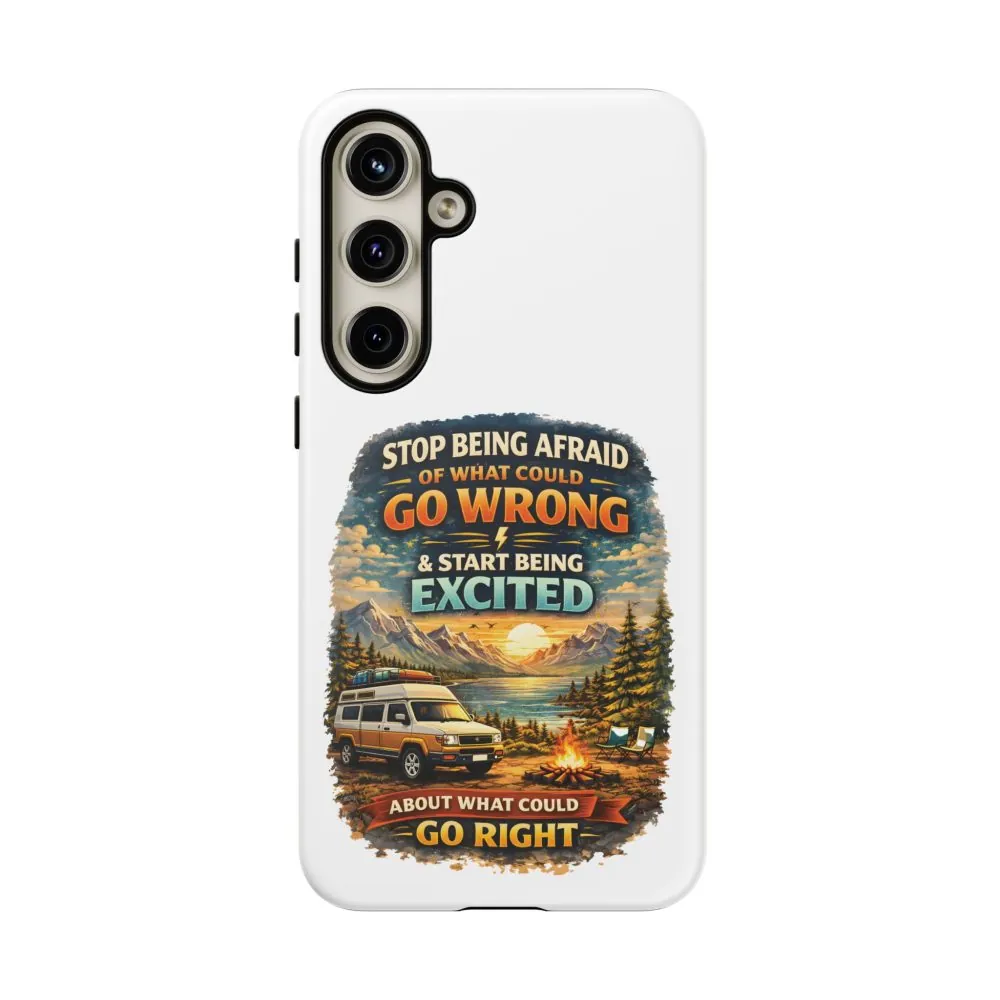 12283693645041701481_2048.jpeg Phone Case — "Stop Being Afraid" (Design Scenic-Line)