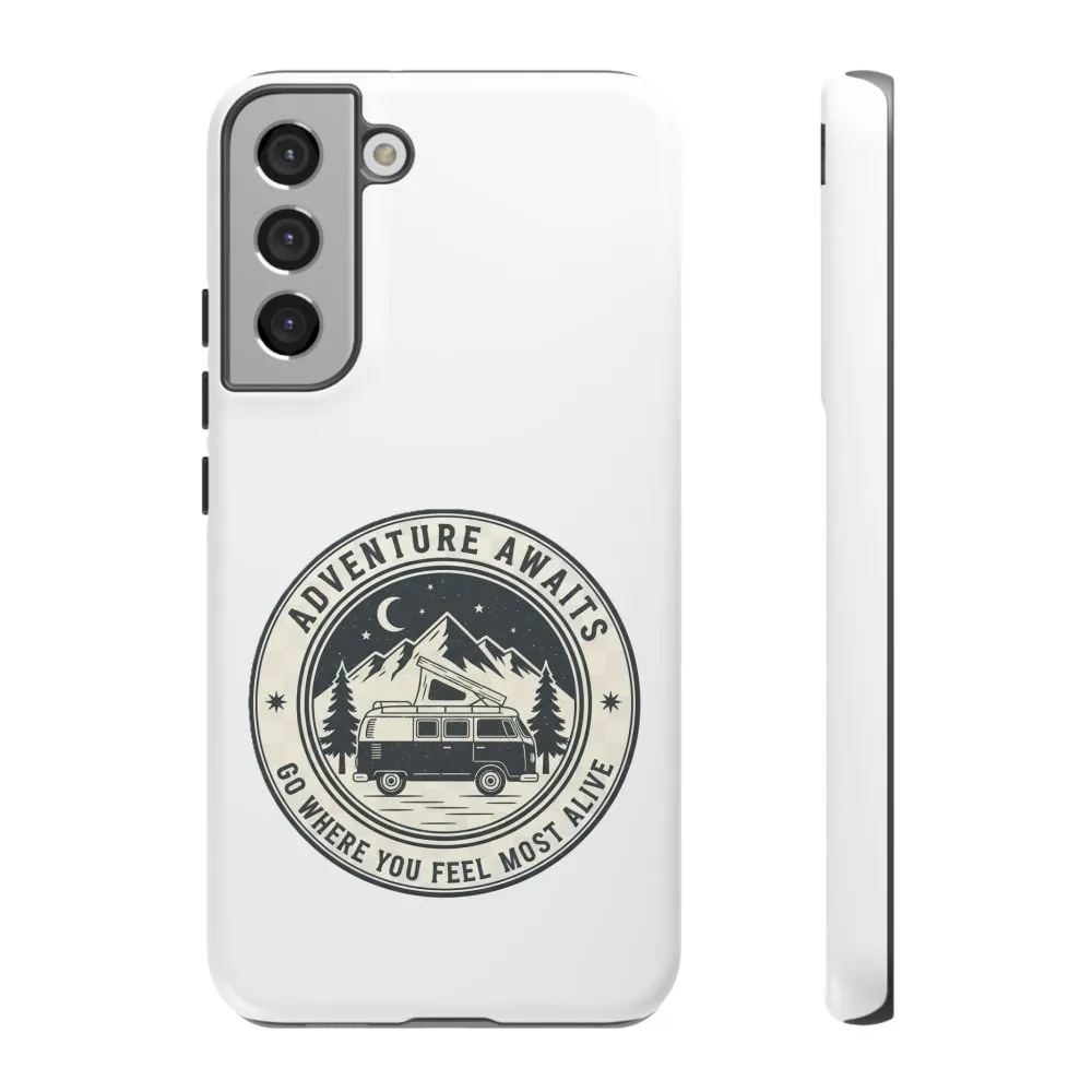 Phone Case — "Adventure Awaits-Go Where You Feel Most Alive" Camper Van Design