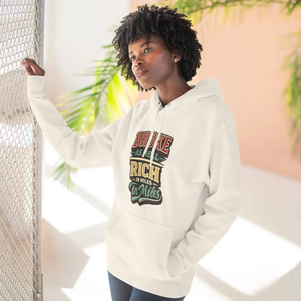 12295798331856459746_2048.jpeg Three-Panel Fleece Hoodie - "Broke As Hell" Design F**K-Line