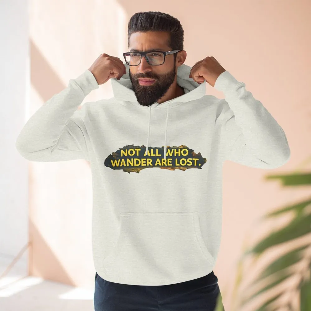 12319652552926703817_2048.jpeg Three-Panel Fleece Hoodie - "Not All Who Wander Are Lost" Design Cubic-Line