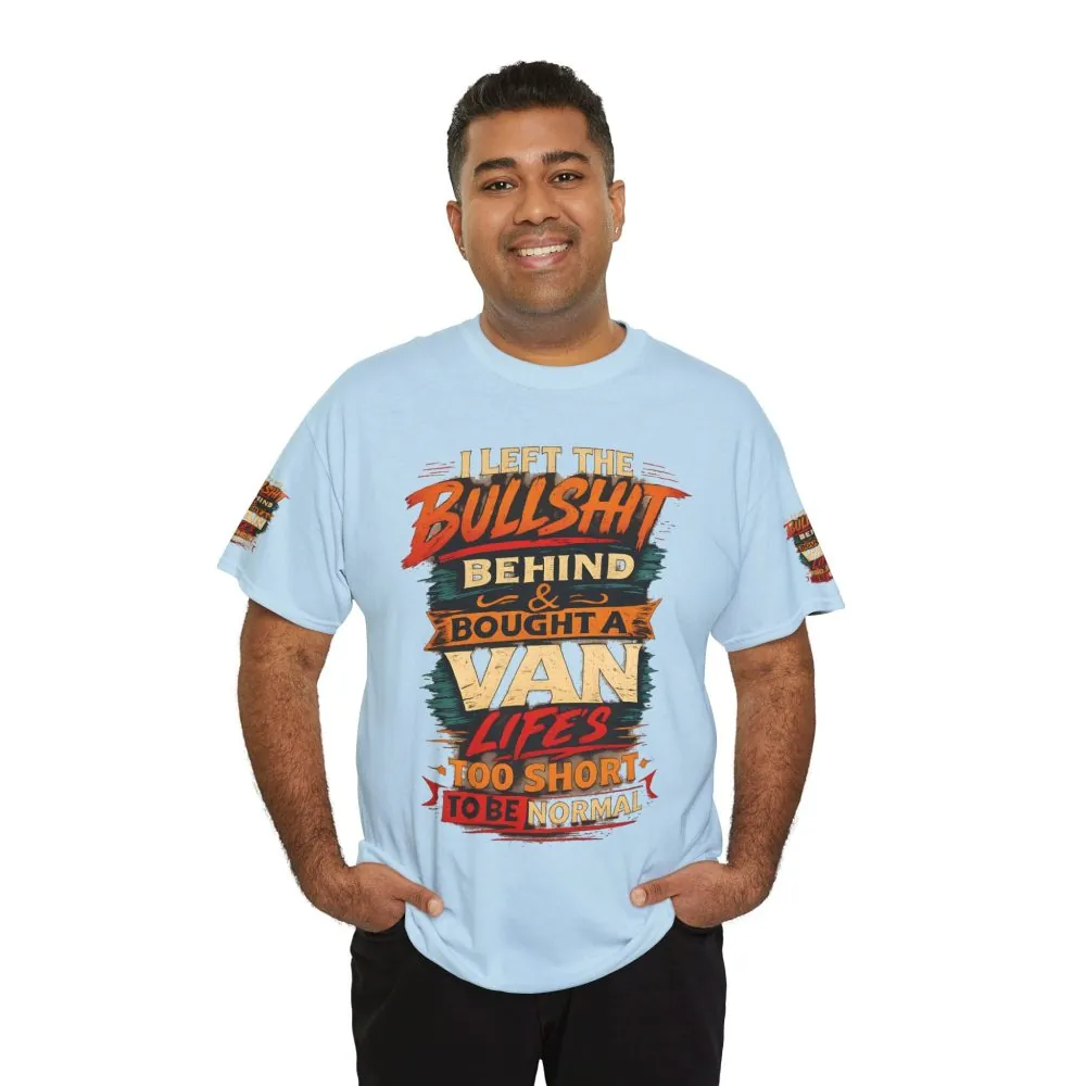 Unisex Heavy Cotton Tee — "I Left The Bullshit" Design F**K-Line
