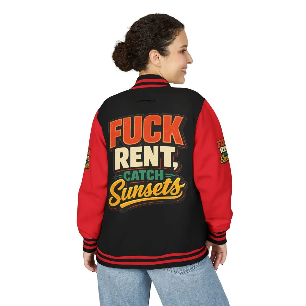 Unisex Heavyweight Letterman Jacket — "Fuck Rent Catch Sunsets" Design F**K-Line