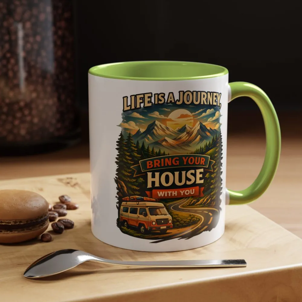 Accent Coffee Mug (11, 15oz) — "Live Is A Journey-Bring Your House With You" Design Scenic-Line