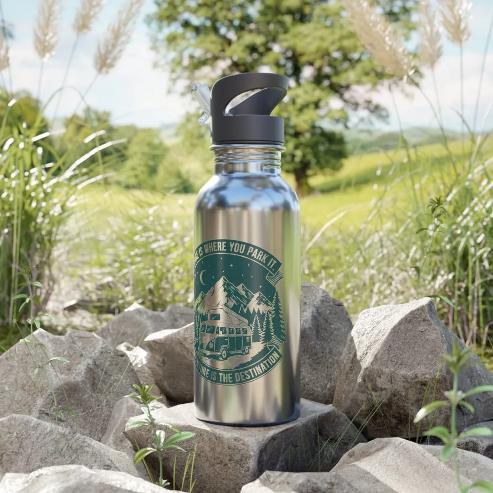 Stainless Steel Water Bottle with Straw –"Home Is Where You Park It-Adventure is the destination" Outdoor Logo 20oz