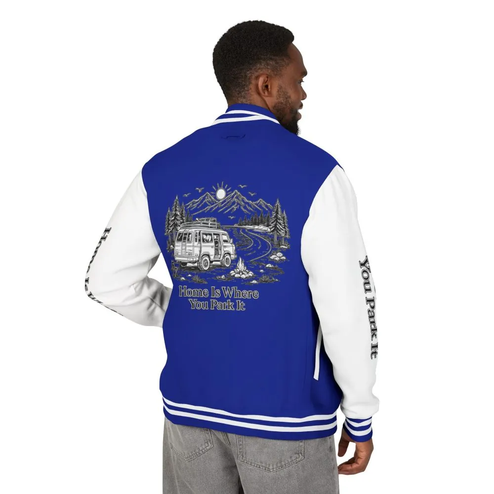 Unisex Heavyweight Letterman Jacket — "Home Is Where You Park It" Travel Varsity Coat