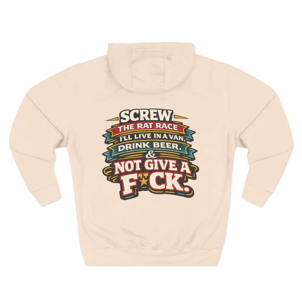 12526259465964685164_2048.jpeg Three-Panel Fleece Hoodie - "Screw The Rat Race" Design F**K-Line