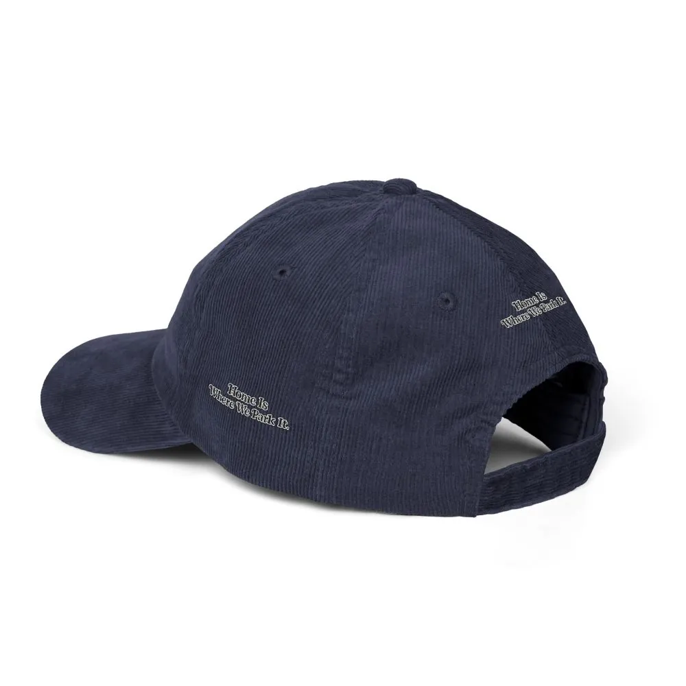 Vintage Corduroy Cap (Embroidery) — "Home Is Where You Park It" Embroidered Hat