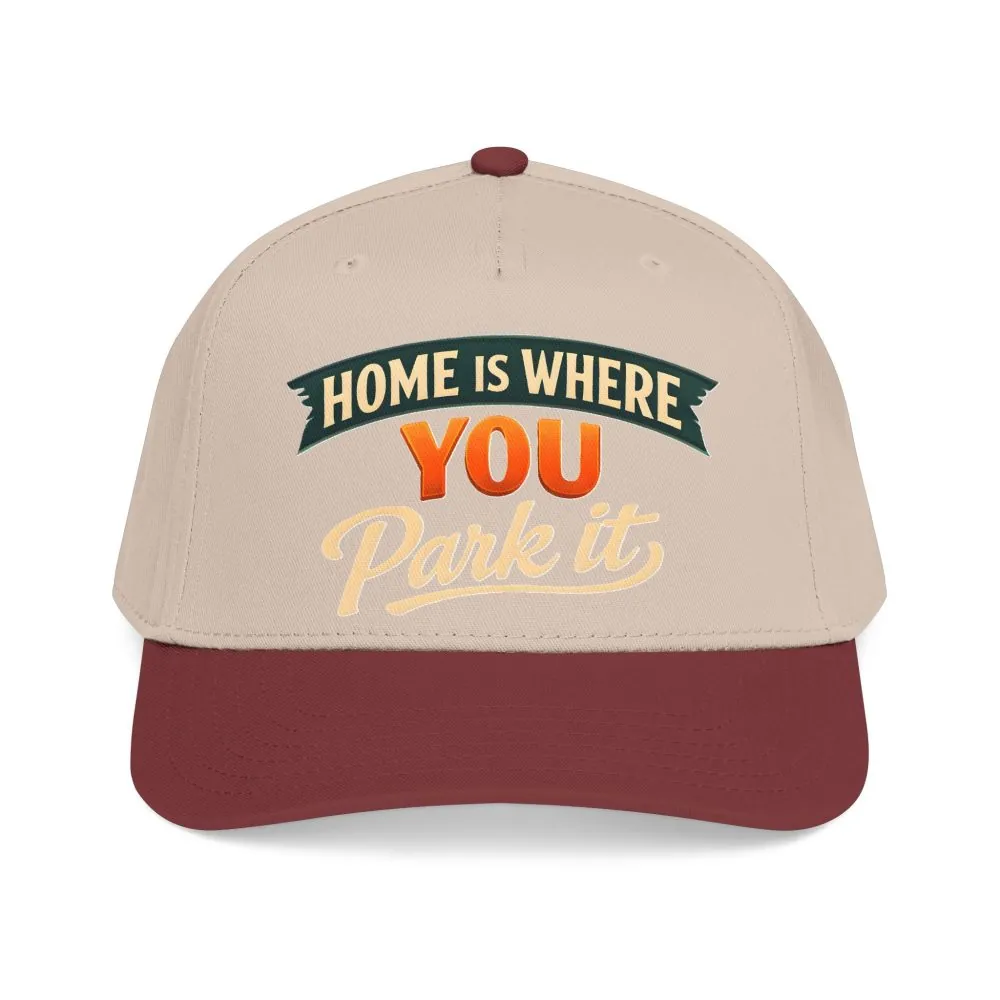Baseball Cap - "Home Is where You Park It" Design Scenic-Line