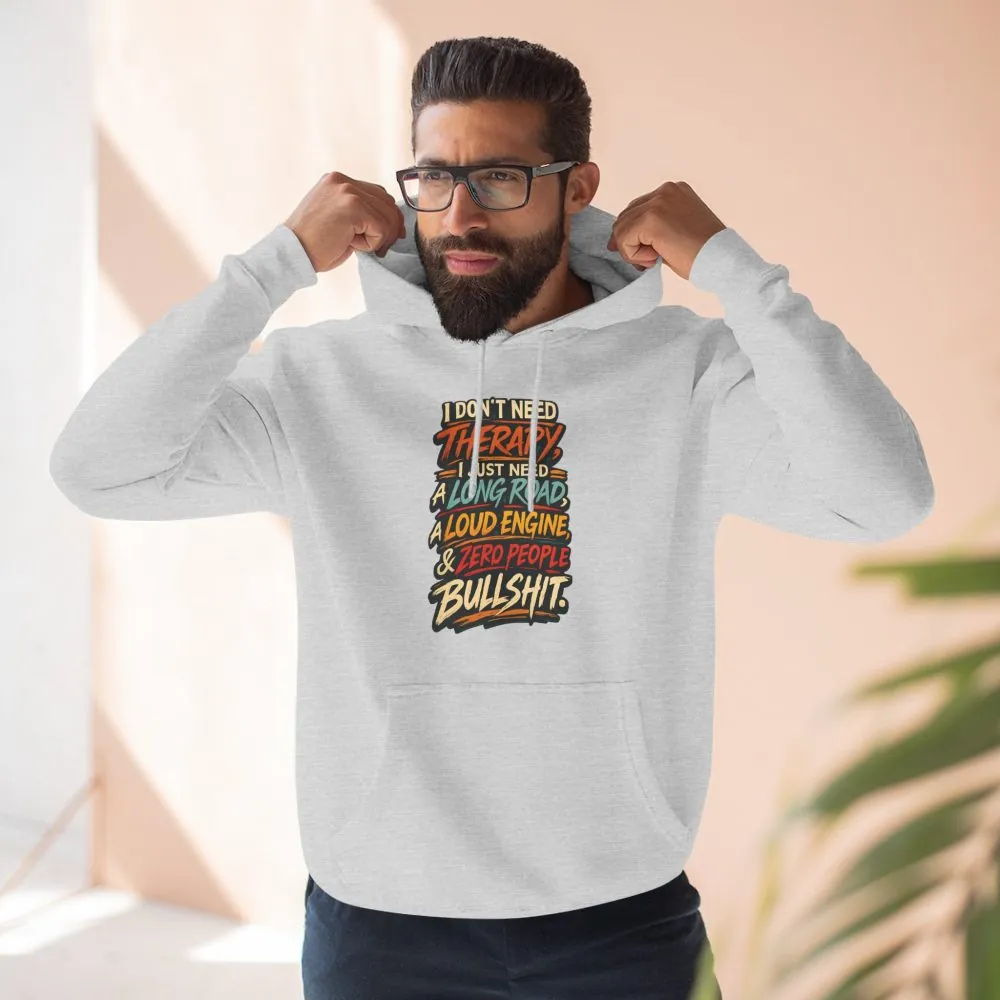 Three-Panel Fleece Hoodie - "I Dont Need Therapy" Design F**K-Line