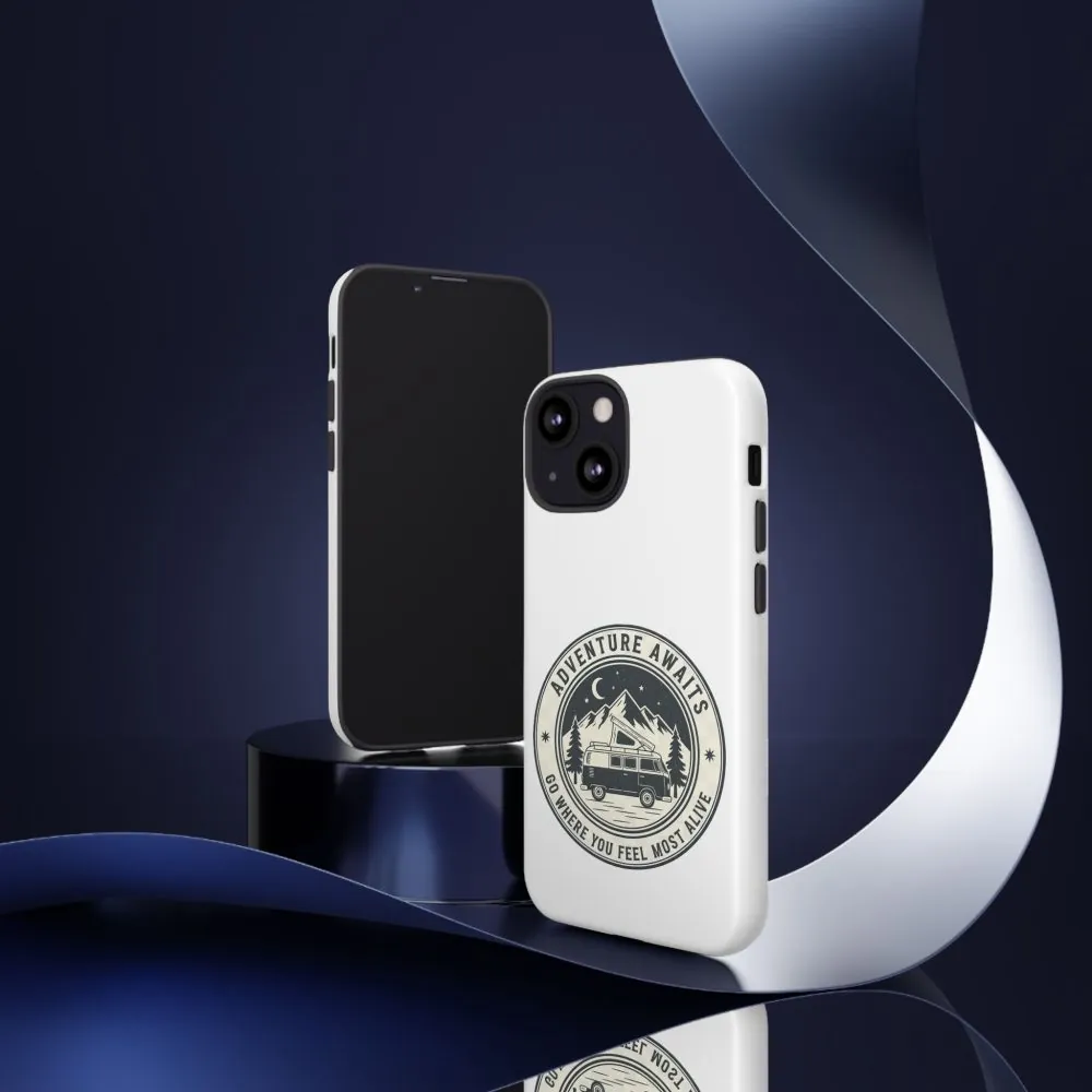 Phone Case — "Adventure Awaits-Go Where You Feel Most Alive" Camper Van Design