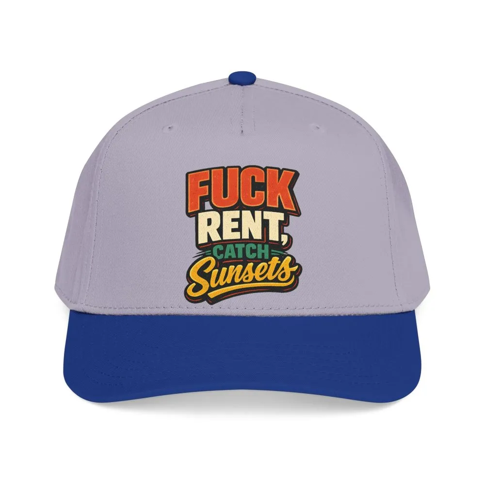 Baseball Cap - "Fuck Rent Catch Sunsets" Design F**K-Line