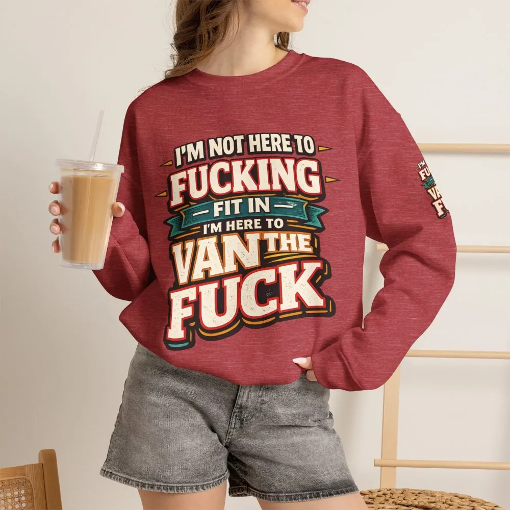 Unisex Heavy Blend™ Crewneck Sweatshirt — "I´m Not Here To Fucking Fit In" Design F**K-Line