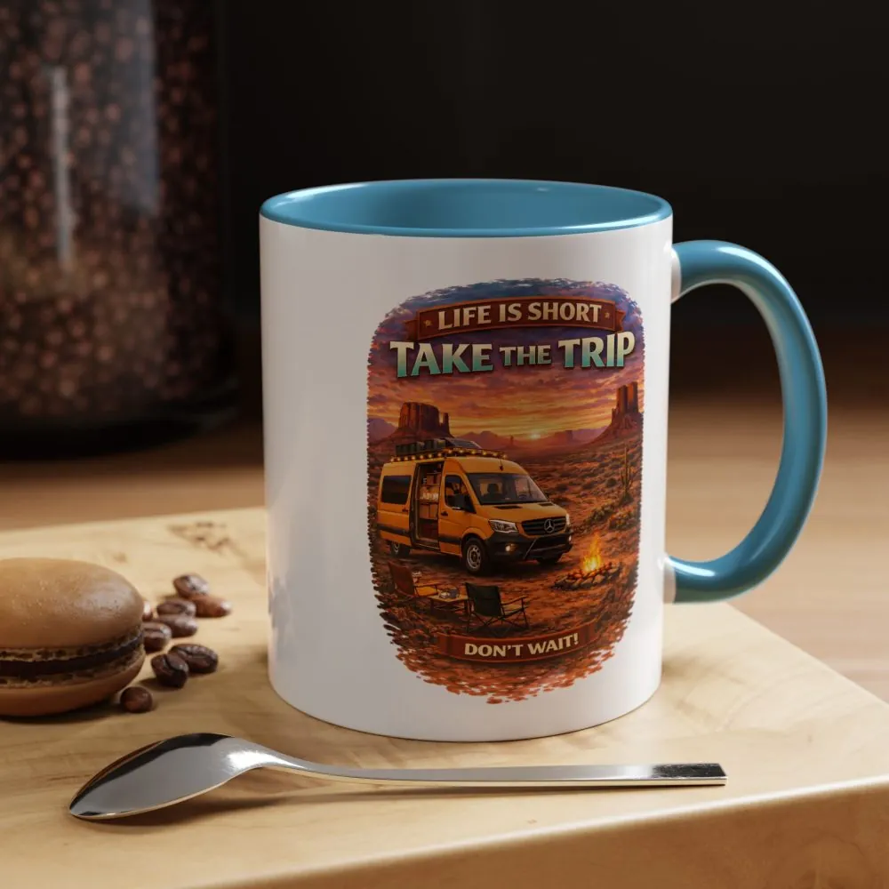 Accent Coffee Mug (11, 15oz) — "Live Is Short Take The Trip" Design Scenic-Line