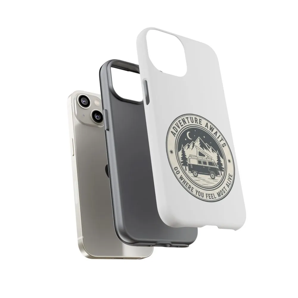 Phone Case — "Adventure Awaits-Go Where You Feel Most Alive" Camper Van Design