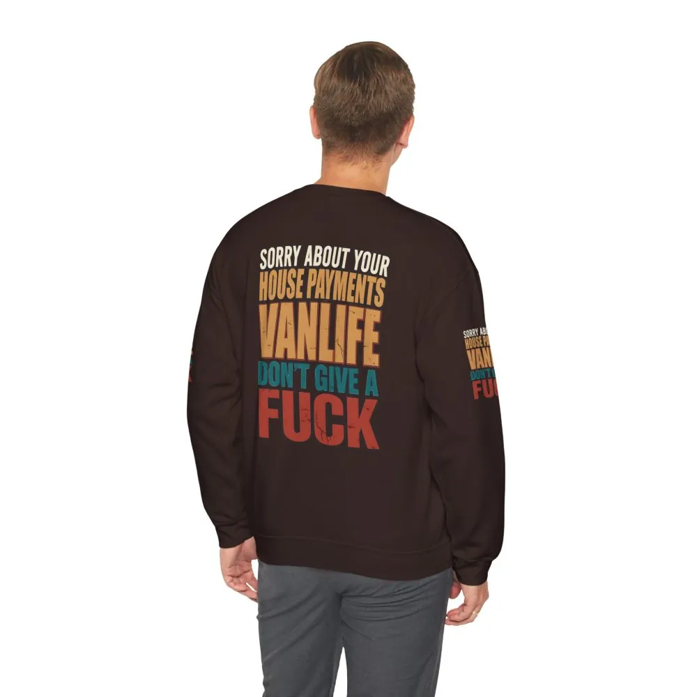 12643634941661204936_2048.jpeg Unisex Heavy Blend™ Crewneck Sweatshirt — "Sorry About Your House Payments" Design F**K-Line