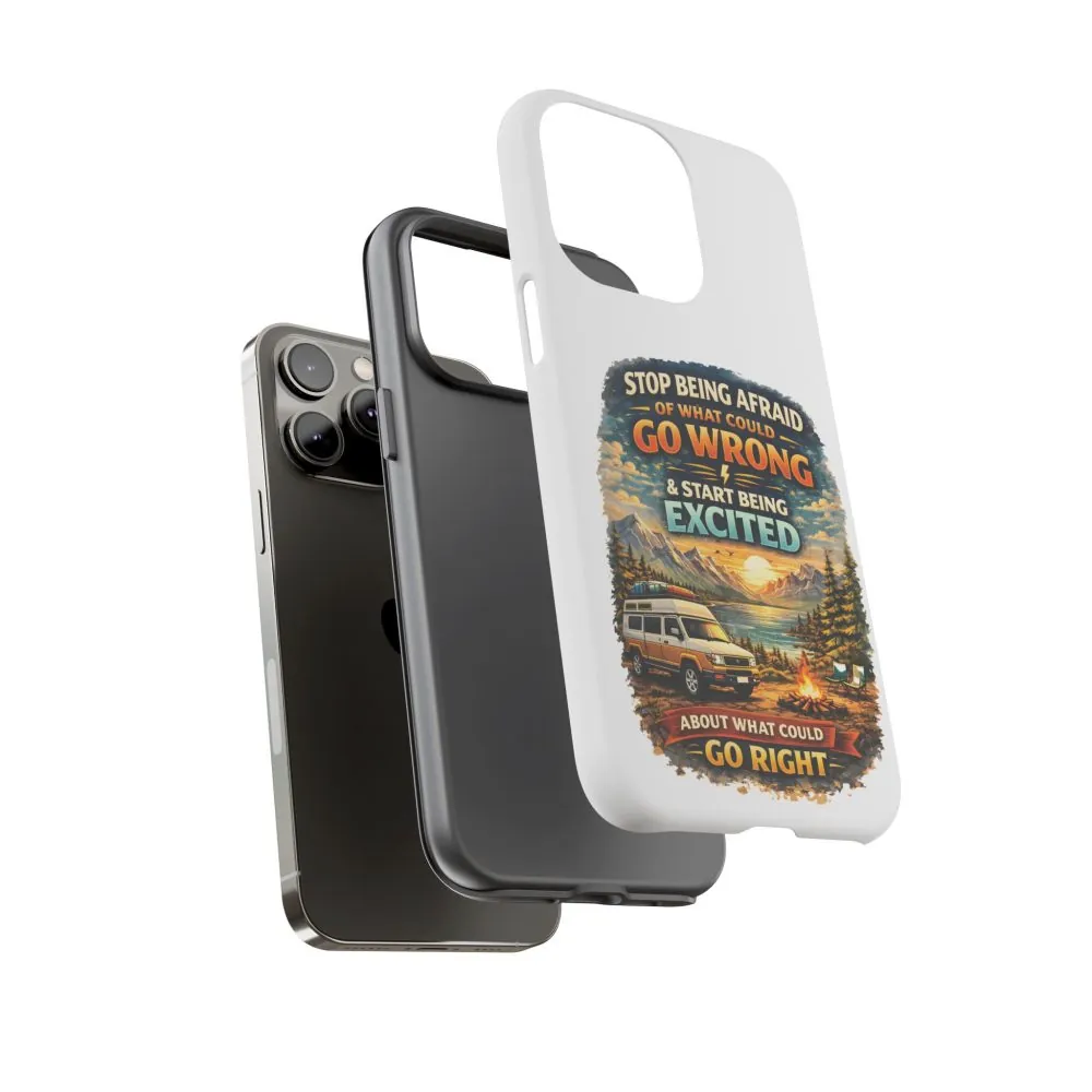 12689550429107479829_2048.jpeg Phone Case — "Stop Being Afraid" (Design Scenic-Line)