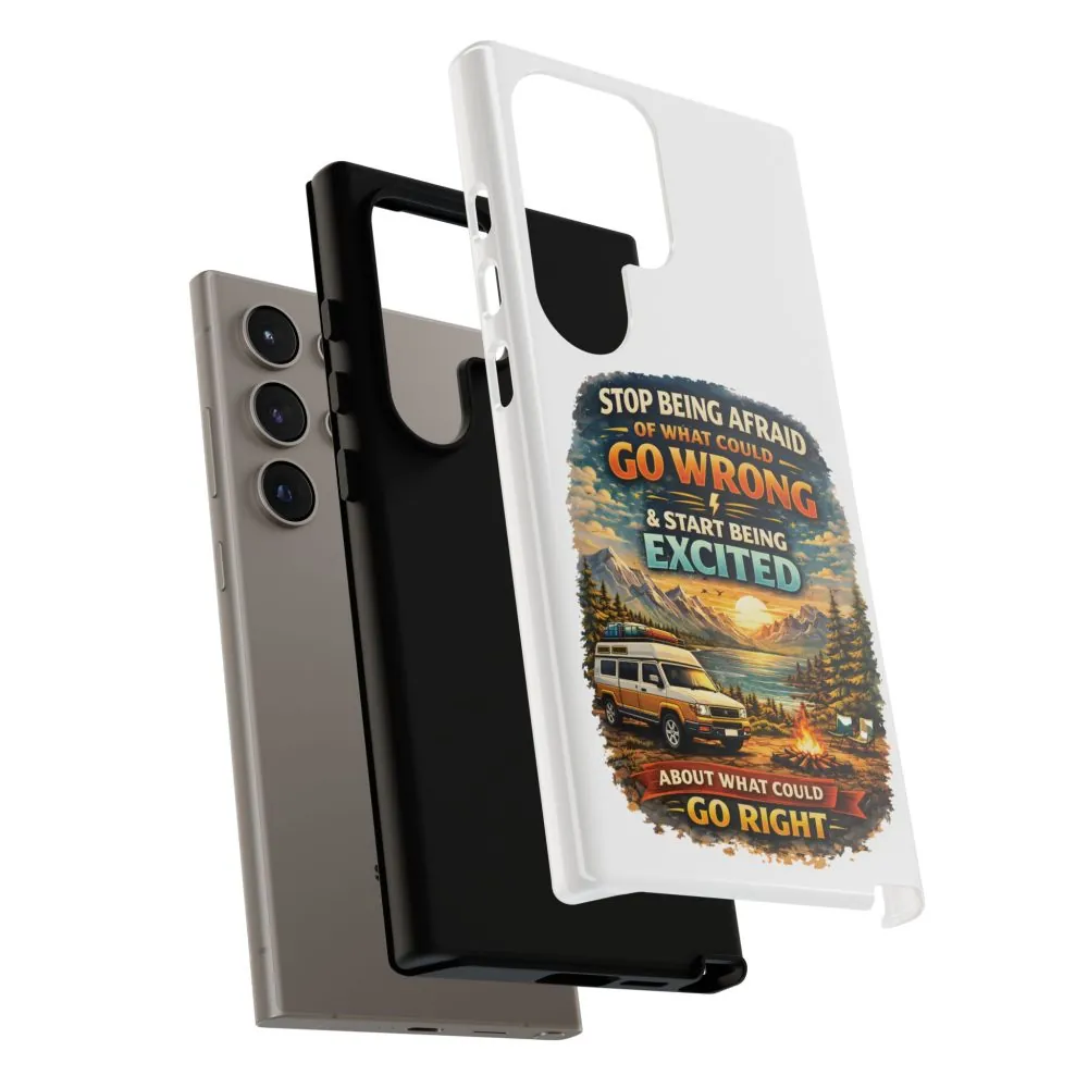 12723210132952512101_2048.jpeg Phone Case — "Stop Being Afraid" (Design Scenic-Line)