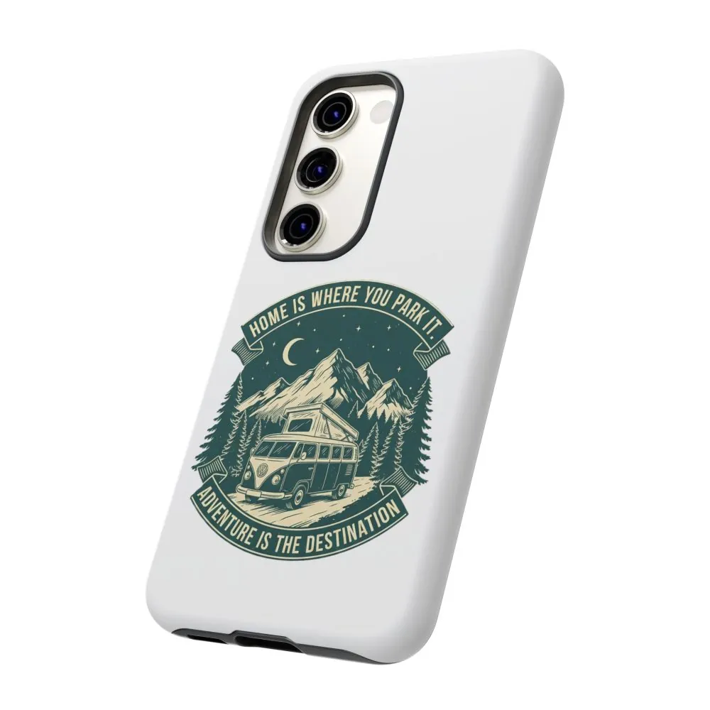 12723935507652379251_2048.jpeg Phone Case — "Home Is Where You Park It-Adventure is the destination" Camper Van Design